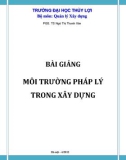 Bài giảng Môi trường pháp lý trong xây dựng - GS.TS Ngô Thị Thanh Vân