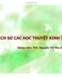 Bài giảng Lịch sử các học thuyết kinh tế: Bài 3 - ThS. Nguyễn Thị Vân Anh