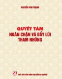 Ebook Quyết tâm ngăn chặn và đẩy lùi tham nhũng: Phần 1 - Nguyễn Phú Trọng