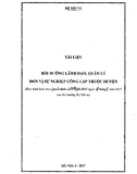 Tài liệu Bồi dưỡng lãnh đạo, quản lý đơn vị sự nghiệp công lập thuộc huyện: Phần 1