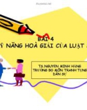 Bài giảng Kỹ năng hoà giải của luật sư - TS. Nguyễn Minh Hằng