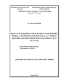 Summary of Agricultural Doctoral thesis: Research to identify the scientific name, in vitro propagation process and biological activity of essential oil from indigenous ginger in Bac Kan (Gừng Đá)