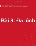 Bài giảng môn Lập trình hướng đối tượng: Bài 8 - Đa hình