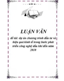 đề tài: dự án chương trình đầu tư và hiệu quả kinh tế trong bước phát triển công nghệ dầu khí đến năm 2010