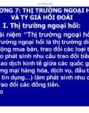 Bài giảng Kinh tế quốc tế - Chương 7: Thị trường ngoại hối và tỷ giá hối đoái