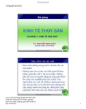 Bài giảng Kinh tế thủy sản: Chương 3 - Kinh tế sản xuất