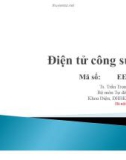 Bài giảng Điện tử công suất: Chương 1 - TS. Trần Trọng Minh