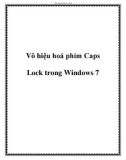 Vô hiệu hoá phím Caps Lock trong Windows 7