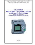 Giáo trình Điều khiển lập trình cỡ nhỏ (Nghề: Điện công nghiệp - Trình độ: Cao đẳng) - Trường Cao đẳng Cơ giới và Thủy lợi (Năm 2020)