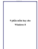 9 phần mềm hay cho Windows 8