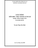 Giáo trình Thực hành AutoCAD (Nghề: Công nghệ ô tô) - Trường CĐ Cộng đồng Lào Cai