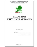 Giáo trình Thực hành Autocad - Trường CĐ Nghề Đà Nẵng