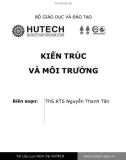 Kiến trúc và môi trường: Phần 1 - ThS.KTS Nguyễn Thanh Tân