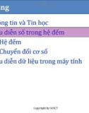 Bài giảng Tin học đại cương (Phần 1): Bài 1.2 - Biểu diễn số trong hệ đếm