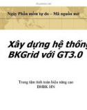 Xây dựng hệ thống BKGrid với GT3.0