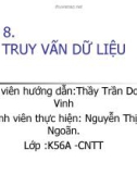 Bài 8. TRUY VẤN DỮ LIỆU c