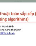 Bài giảng Cấu trúc dữ liệu và giải thuật: Các thuật toán sắp xếp - Nguyễn Mạnh Hiển (P1)