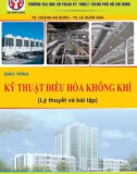 Giáo trình Kỹ thuật điều hòa không khí (Lý thuyết và bài tập): Phần 1