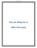 Xóa các thông tin cá nhân trên mạng