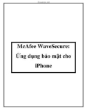 McAfee WaveSecure: Ứng dụng bảo mật cho iPhone