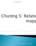 Bài giảng Chương 5: Relational mapping