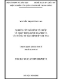 Tóm tắt Luận án Tiến sĩ Kinh tế: Nghiên cứu mô hình tổ chức và hoạt động kinh doanh của các công ty tài chính ở Việt Nam