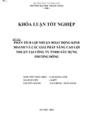 Khóa luận tốt nghiệp: Phân tích lợi nhuận hoạt động kinh doanh và các giải pháp nâng cao lợi nhuận tại công ty TNHH xây dựng Phương Đông