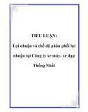 TIỂU LUẬN: Lợi nhuận và chế độ phân phối lợi nhuận tại Công ty xe máy- xe đạp Thống Nhất