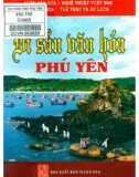 Di sản văn hoá Phú Yên - ThS. Lê Thế Vịnh