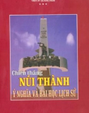 Ebook Chiến thắng Núi Thành-Ý nghĩa và bài học lịch sử: Phần 1