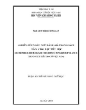 Luận án Tiến sĩ Ngôn ngữ học: Nghiên cứu ngôn ngữ đánh giá trong sách giáo khoa bậc tiểu học (So sánh sách tiếng Anh tiểu học ở Singapore và sách tiếng Việt tiểu học ở Việt Nam)