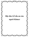 Độc đáo Lễ cầu an của người Khmer