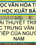 Bài thuyết trình nhóm Đặc trưng văn hóa giao tiếp của người Việt Nam