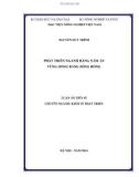 Luận án Tiến sĩ chuyên ngành Kinh tế phát triển: Phát triển ngành hàng nấm ăn vùng đồng bằng sông Hồng