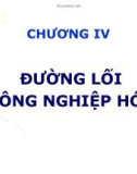 Bài giảng Đường lối cách mạng của Đảng Cộng sản Việt Nam: Chương 4 - Nguyễn Đình Quốc Cường