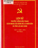 Ebook Lịch sử truyền thống đấu tranh cách mạng của Đảng bộ và nhân dân xã Vĩnh Lợi Anh Hùng (1930-1975): Phần 1 (Tập 1)