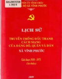 Ebook Lịch sử truyền thống đấu tranh cách mạng của Đảng bộ, quân và dân xã Vĩnh Phước (1930-1975): Phần 1