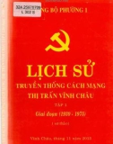 Ebook Lịch sử truyền thống cách mạng thị trấn Vĩnh Châu (1930-1975): Phần 1 (Tập 1)