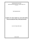 Luận văn Thạc sĩ Du lịch: Nghiên cứu phát triển du lịch cộng đồng ở huyện Khánh Vĩnh, tỉnh Khánh Hòa