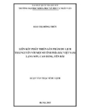 Luận văn Thạc sĩ Du lịch: Liên kết phát triển sản phẩm du lịch Thái Nguyên với một số tỉnh phía bắc Việt Nam - Lạng Sơn, Cao Bằng, Yên Bái