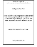 Luân văn Thạc sĩ Tâm lý học: Định hướng giá trị trong tình yêu của sinh viên một số trường đại học tại thành phố Hồ Chí Minh