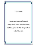 LUẬN VĂN: Thực trạng công tác kế toán tiền lương và các khoản trích theo lương tại Công ty Tư vấn Xây dựng và Phát triển Nông thôn