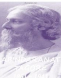 Bài giảng Văn học Ấn Độ: Bài 5 - Rabindaranath Tagore 1861 – 1941