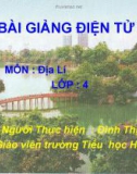 Bài giảng điện tử môn Địa lý lớp 4