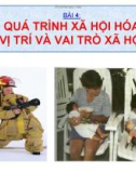 Bài giảng Xã hội học đại cương: Chương 4 - ThS. Đỗ Hồng Quân