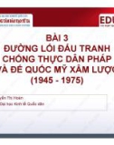 Bài giảng Đường lối cách mạng của Đảng Cộng sản Việt Nam: Bài 3 (TS. Nguyễn Thị Hoàn)