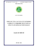 Luận án Tiến sĩ Di truyền và chọn giống chăn nuôi: Chọn lọc nâng cao năng suất lợn Duroc, Landrace và Yorkshire thuần nuôi tại Công ty lợn giống hạt nhân Dabaco