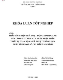 Khóa luận tốt nghiệp: Phân tích hiệu quả hoạt động kinh doanh của Công ty TNHH MTV Xuất nhập khẩu Thiết bị toàn bộ và Kỹ thuật (Technoimport) thông qua phân tích một số chỉ tiêu tài chính