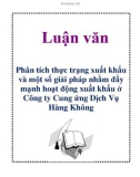 Luận văn: Phân tích thực trạng xuất khẩu và một số giải pháp nhằm đẩy mạnh hoạt động xuất khẩu ở Công ty Cung ứng Dịch Vụ Hàng Không