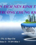 Bài thuyết trình: Phân tích nền kinh tế và thị trường chứng khoán